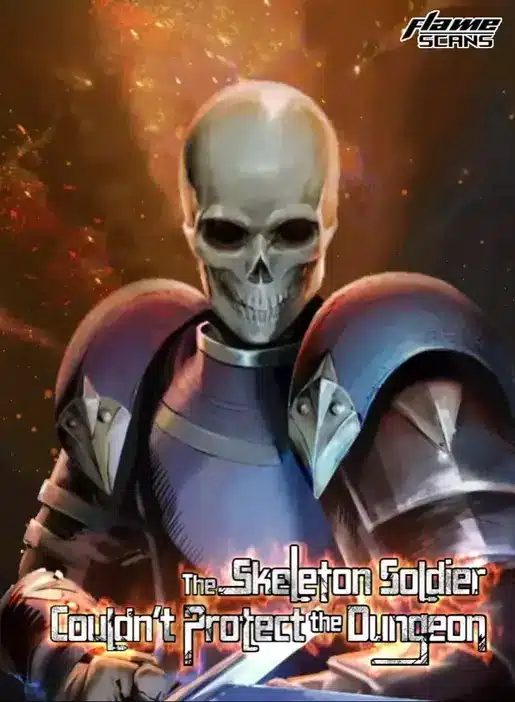 Skeleton Soldier Couldn’t Protect the Dungeon นักรบโครงกระดูก ผู้มิอาจปกปักดันเจี้ยน